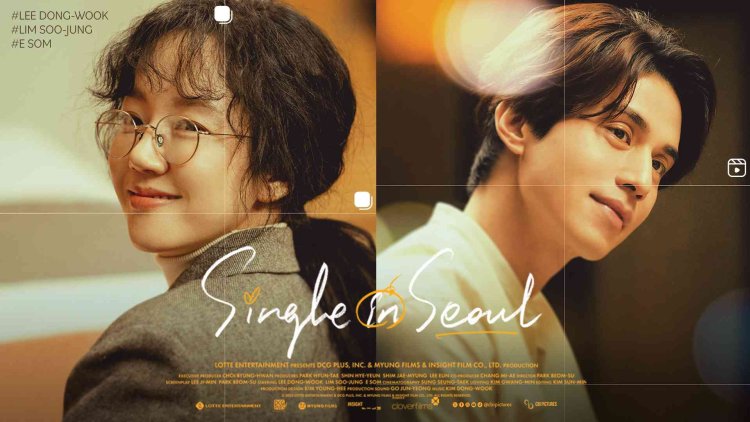 Review Single In Seoul, Menggali Makna Sebenarnya dari Hidup Melajang