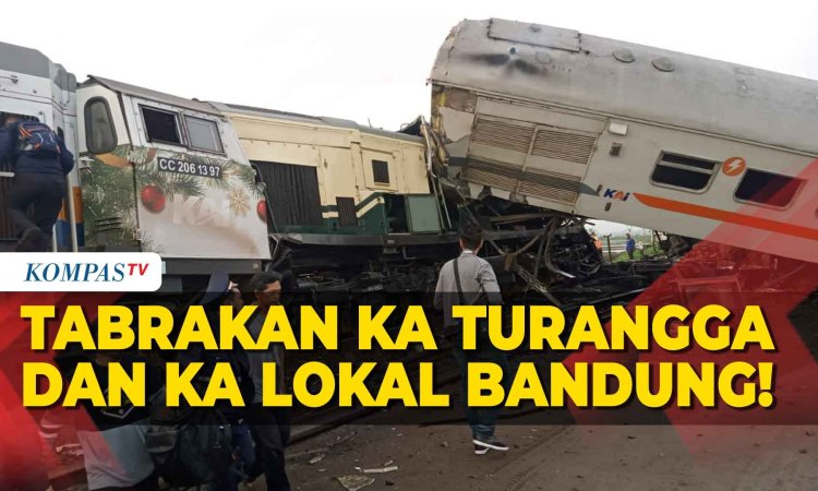 BREAKING NEWS - Kecelakaan Kereta 'Adu Banteng' KA Turangga dan KA Bandung Raya